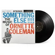 歐涅.柯曼【自由爵士神者巨人】/ 神者之選【留聲美學昇華系列】 AMG-4星半 / 滾石4星高評 (LP唱片)(Ornette Coleman / Something Else!!!!: The Music Of Ornette Coleman【Acoustic Sounds Series】(LP))