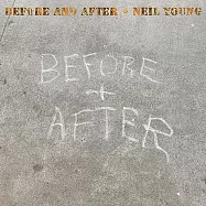 尼爾.楊 / BEFORE AND AFTER 藍光BD音樂片(NEIL YOUNG / BEFORE AND AFTER)