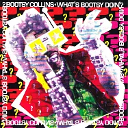 布基柯林斯 / What’s Bootsy Doin’? (CD)(Bootsy Collins / What’s Bootsy Doin’? (CD))
