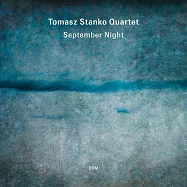 托瑪士.斯坦科四重奏：九月的夜 (LP)(Tomasz Stanko Quartet: September Night (LP))