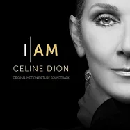 電影原聲帶 / 席琳狄翁 / 世紀天后: 席琳狄翁(Céline Dion / I AM: CELINE DION (Original Motion Picture Soundtrack))