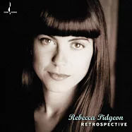 蕾貝卡.碧瑾：回眸 (LP)(Rebecca Pidgeon: Retrospective (LP))
