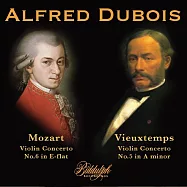 法比小提琴學派的重要名家~阿爾弗雷德·杜布瓦(Alfred Dubois Plays Mozart & Vieuxtemps)