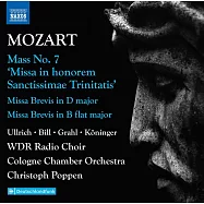 莫札特: 全彌撒Vol. 3 / 烏爾里奇 / 比爾(女中音) / 格拉爾(男高音) / 柏鵬 (指揮) / 西德廣播合唱團, 科隆室內樂團(Wolfgang Amadeus Mozart: Complete Masses, Vol. 3 / Carolina Ullrich (soprano), Elvira Bill (mezzo-soprano), Patrick Grahl(tenor) / Christoph Poppen (conductor) / Wdr Radio Choir, Cologne Chamber Orchestra)