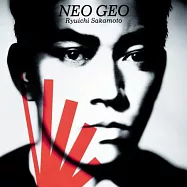 坂本龍一 / NEO GEO (完全生產限定盤黑膠)(Ryuichi Sakamoto / NEO GEO (Vinyl))