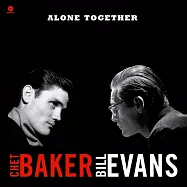 查特.貝克與比爾.伊文斯 / 共享孤獨 (180g LP)(Chet Baker & Bill Evans &lrm;/ Alone Together (180g LP))
