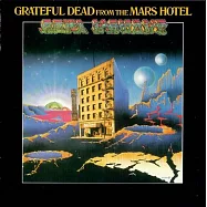 死之華合唱團 / From The Mars Hotel (50Th Anniversary Deluxe Edition) (3CD)(Grateful Dead / From The Mars Hotel (50Th Anniversary Deluxe Edition) (3CD))
