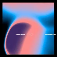 環球藝人合輯 / 音樂碎片II：向莉莉‧布朗熱致敬(Fragments / Lili Boulange)