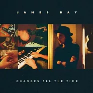 詹姆斯貝 / 變化無常(James Bay / Changes All The Time)
