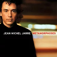尚米榭賈爾 / 蛻 變(Jean Michel Jarre / Méthamorphoses)