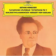 奧乃格: 第二號、第三號交響曲”禮儀風格” / 卡拉揚 指揮 / 柏林愛樂 (SACD)(Honegger : Symphonie Liturgique, Symphonie No. 2 / Berliner Philharmoniker, Herbert von Karajan (SACD))