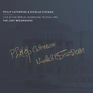 菲利普·凱瑟琳與尼古拉斯·費什曼 / 1982柏林爵士音樂節實況演出(Philip Catherine and Nicolas Fiszman / Live at the Berlin Jazzbhne Festival 1982)