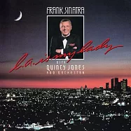 法蘭克辛納屈 / 洛城吾愛 40周年紀念黑膠(Frank Sinatra / L.A. Is My Lady 40th Anniversary (LP))