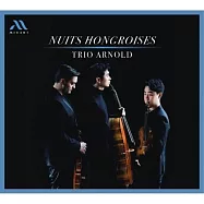 杜南伊 / 高大宜 / 拉伊塔 - 匈牙利之夜 室內樂作品集 / 阿諾三重奏(Dohnanyi | Kodaly | Lajtha - Nuits Hongroises / Trio Arnold)