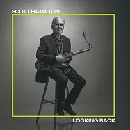 史考特漢米爾頓/回首過往(Scott Hamilton/ LOOKING BACK)