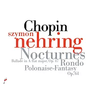 魯賓斯坦鋼琴大賽金牌得主~西門涅林 / 蕭邦夜曲(Szymon Nehring / Chopin Nocturnes)