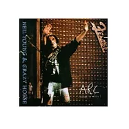 尼爾楊與狂馬合唱團 / 弧形現場演出(Neil Young & Crazy Horse / Arc (Live))