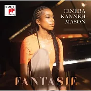 幻想曲 / 潔內芭-坎納-梅森(Fantasie / Jeneba Kanneh-Mason)
