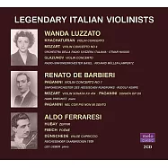 義大利傳奇小提琴家 / 露札托、費拉雷西,、巴畢耶里 (世界首度發行)(Legendary Italian Violinists / Wanda Luzzato · Aldo Ferraresi · Renato de Barbieri (2CD))