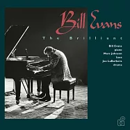 比爾.伊凡斯 / 璀璨現場 (180g LP)(Bill Evans / The Brilliant (180g LP))