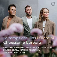 極致浪漫主義的頌歌 / 丁香花開時節(I Giardini / Le Temps Des Lilas)
