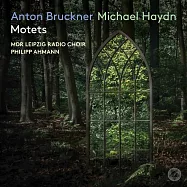 布魯克納與麥可海頓 / 經文曲 (SACD Hybrid)(Motets: Music by Anton Bruckner; Michael Haydn)