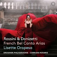 新一代歌劇天后: 麗塞特·歐羅佩莎 / 法國美聲唱法專輯 (SACD Hybrid)(Lisette Oropesa / Rossini & Donizetti ~ French Bel Canto Arias)