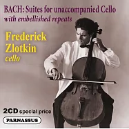 巴哈大提琴無伴奏組曲全集錄音 (採用獨一無二的反覆版本)(Frederick Zlotkin / Bach: Cello Suites Nos. 1-6, BWV1007-1012 (2CD))