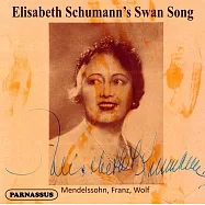德國偉大抒情女高音伊麗莎白&middot;舒曼的最後錄音(Elisabeth Schumann’s Swan Song)