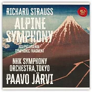 理查.史特勞斯: 阿爾卑斯交響曲、約瑟夫傳奇 / 帕佛.賈維&NHK交響樂團(RICHARD STRAUSS: AN ALPINE SYMPHONY: JOSEPHS LEGENDE - SYMPHONIC FRAGMENT / Paavo Järvi & NHK Symphony Orchestra)