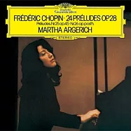 蕭邦: 前奏曲輯 / 阿格麗希/鋼琴 (UHQCD)(Chopin: Preludes / Martha Argerich (UHQCD))