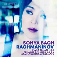索尼亞&middot;巴哈彈奏拉赫曼尼諾夫(Sonya Bach plays Rachmaninov)