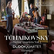 柴可夫斯基弦樂四重奏全集錄音 第一輯 / 杜多克弦樂四重奏(Tchaikovsky: String Quartets, Vol. 1 / Dudok Quartet)