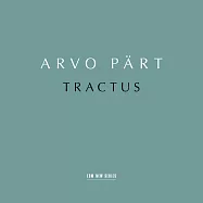 阿爾沃.帕爾特：軌跡 (2LP)(Arvo Pärt: Tractus (2LP))