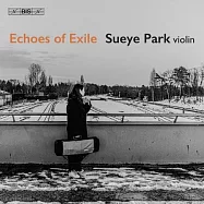 巴爾托克 / 易沙意 / 安奈斯可 - 流亡者的迴音 / 小提琴無伴奏作品集 / 朴秀藝 小提琴 (SACD)(Sueye Park / Echos of Exile (SACD))
