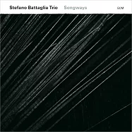 斯特凡諾.巴塔利亞三重奏：音樂面向(Stefano Battaglia Trio: Songways)