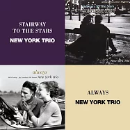 紐約三重奏：星空階梯+艾文柏林歌曲集 (限量2CD豪華決定盤)(New York Trio: Stairway To The Stars + Always (2CD))