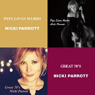 妮基.派洛特：老爹愛曼波+我的70年代 (限量2CD豪華決定盤)(Nicki Parrott: Papa Loves Mambo + Great 70’s (2CD))