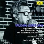 史特拉汶斯基: 小提琴協奏曲 / 普羅高菲夫: 第二號小提琴奏鳴曲 / 亨策: 第一號小提琴協奏曲 / 許奈德罕 / 小提琴 (UHQCD)(Stravinsky: Violin Concerto , Prokofiev : Violin Sonata No.2, Henze: Violin Concerto No.1 / Wolfgang Schneiderhan (UHQCD))