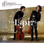 高提耶.卡普松基金會新秀專輯 / 盧卡.斯皮爾〈小提琴〉/ 與萊奧.斯皮爾〈大提琴〉(Fondation Gautier Capucon / Luka & Léo Ispir)