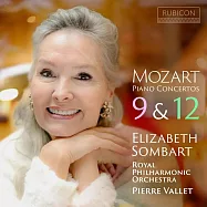 伊麗莎白&middot;桑巴特 / 莫札特的9號與12號鋼琴協奏曲(Elizabeth Sombart / Mozart: Piano Concertos 9 & 12)