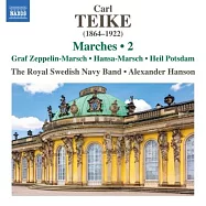 泰克: 進行曲,第2集 / 亞歷山大.漢森 (指揮) / 瑞典皇家海軍樂隊(Teike: Marches, Vol. 2 / Alexander Hanson (conductor) / The Royal Swedish Navy Band)