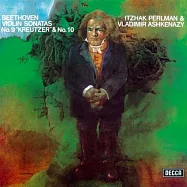 貝多芬: 9號”克羅采”，10號小提琴奏鳴曲 / 帕爾曼 / 小提琴 阿胥肯納吉 / 鋼琴(Beethoven : Violin Sonatas No. 9-10 / Itzhak Perlman & Vladimir Ashkenazy (SHMCD))