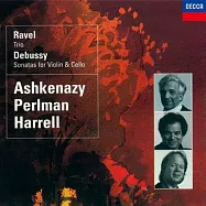拉威爾: 鋼琴三重奏 / 德布西: 小提琴與大提琴奏鳴曲輯 / 帕爾曼 / 小提琴 / 阿胥肯納吉 / 鋼琴 / 哈瑞爾 / 大提琴 (SHMCD)(Ravel:Trio，Debussy : Sonatas For Violin & Cello / Itzhak Perlman & Vladimir Ashkenazy、Lynn Harrell (SHMCD))