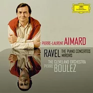 G大調鋼琴協奏曲.左手鋼琴協奏曲、鏡 / 艾馬爾 / 鋼琴 (SHMCD)(Ravel: Piano Concertos, Mirror / Pierre-Laurent Aimard (piano), The Cleveland Orchestra, Pierre Boulez (SHMCD))