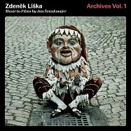 但內克.利什卡: 電影音樂檔案第一集 - 楊.斯凡克梅耶 (LP黑膠)(Zdenek Liska: Music to Films by Jan Svankmajer (Archives Vol. 1) (LP))