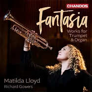 巴哈/帕海貝爾/派克: (幻想曲) 小號與管風琴作品集 / 瑪蒂達.洛依德 小號 / 理查.高爾斯 管風琴(Fantasia: Works For Trumpet & Organ / Matilda Lloyd)