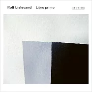 羅爾夫.里斯列凡德：序曲(Rolf Lislevand: Libro primo)