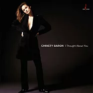 克莉絲蒂.貝倫：當我想起你 (LP)(Christy Baron: I Thought About You (LP))