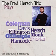 弗萊德.赫許鋼琴三重奏：戲遊 (LP)(The Fred Hersch Trio: Plays (LP))